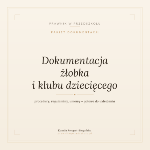 Dokumentacja żłobka/klubu dziecięcego